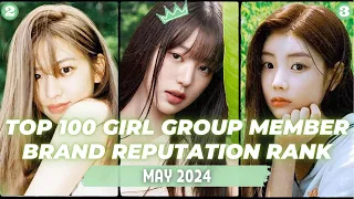 TOP 100 KPOP Girl Group Member Brand Reputation Rankings in MAY 2024