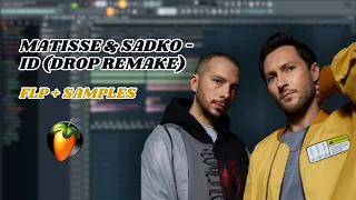 Rehice El Nuevo MATISSE & SADKO ID Desde Cero (FLP + Samples)