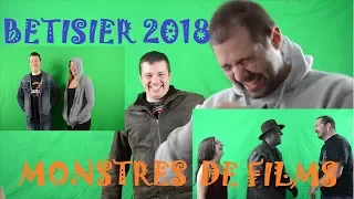 Monstres de films : Bêtisier 2018