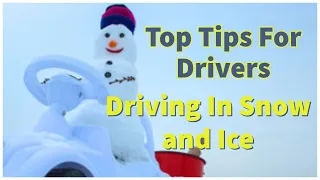 DRIVING LESSONS IN SNOW AND ICE - Top tips for safe driving