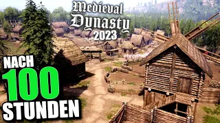 Meine Siedlung nach 100 Stunden bauen! | Medieval Dynasty 2023