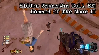 The Damned of The Moor 2 Hidden Samantha Doll EE!