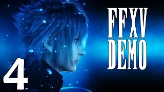 Final Fantasy XV Demo Walkthrough - Part 4 - The Cave - Episode Duscae (PS4)