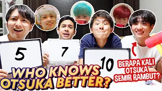 OTSUKA PERNAH SEMIR RAMBUT BERAPA KALI? - WHO KNOWS OTSUKA BETTER