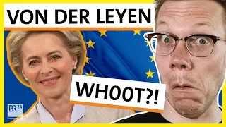 Possoch klärt spontan: Ursula von der Leyen als neue EU-Kommissionspräsidentin? | BR24