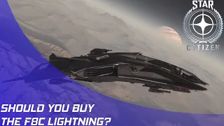 Star Citizen: Should you buy the Anvil F8C Lightning?