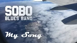 My Song - SOBO Blues Band