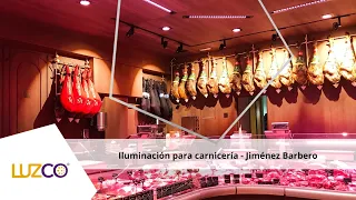 Iluminación LED para carnicerías | Luces LED para vitrinas de carne | Carnicería Jiménez Barbero