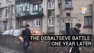 The Debaltseve Battle  One Year Later