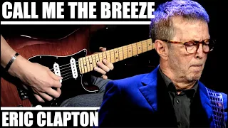 How to play “Call Me The Breeze” (Baloise Session) Guitar Solo - Eric Clapton