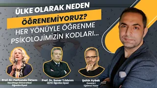 ÜLKE OLARAK NEDEN ÖĞRENEMİYORUZ?