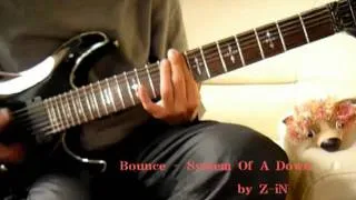 System Of A Down - Bounce - guitar cover by Z-iN