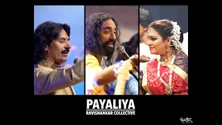 PAYALIYA | RAVISHANKAR COLLECTIVE (Official Video)