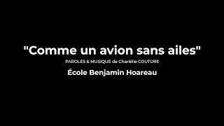 Comme un avion sans ailes (École Benjamin Hoareau)