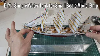 DIY A Simple Water Tank for Small Scale Model Ships  為小比例模型船DIY 個小水槽