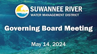 Governing Board Meeting - May 14, 2024