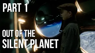 Out of the Silent Planet Movie (Family Project) - Part 1 of 3