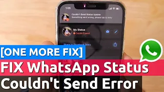 WhatsApp Status Couldn't Send Error - ONE MORE FIX