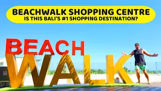 BALI'S BEST SHOPPING MALL?? - Beachwalk shopping centre - KUTA | BALI | INDONESIA