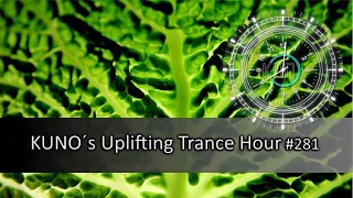 ♫ KUNO´s Uplifting Trance Hour 281 (May 2020) I amazing uplifting trance mix