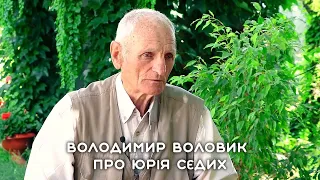 Володимир Воловик про дворазового олімпійського чемпіона Юрія Сєдих