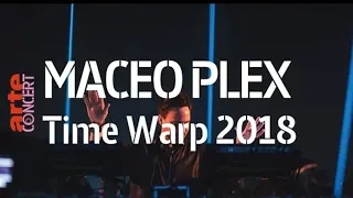 Maceo Plex – Time Warp 2018 (Full Set HiRes) – ARTE Concert