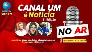 CANAL UM É NOTÍCIA 1° EDIÇÃO - QUARTA FEIRA 01/11/2023