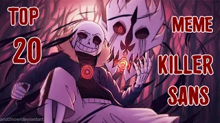 Top 20 meme Killer sans/Топ 20 меме Киллер санс