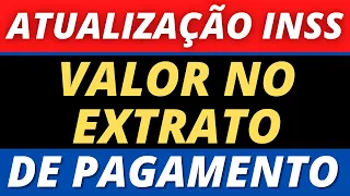 🔴 ATUALIZAÇÃO INSS - VALOR NO EXTRATO DE PAGAMENTO - ANIELI EXPLICA TUDO