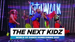 The Next Kidz  World of Dance Homecoming 2021