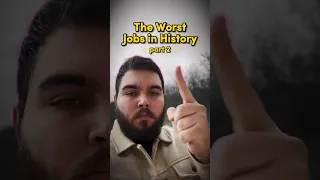 The Worst Jobs in History - part 2 #shorts #history