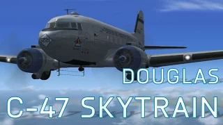 FSX Douglas C-47 Skytrain | FlightSim.Com - Episode 1