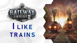 Railway Empire 2 | I like trains (US)