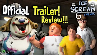 Ice Scream 6: Charlie OFFICIAL TRAILER REVIEW!!!😱🤩😍🔥| ICE SCREAM 6 TRAILER | ICE SCREAM | KEPLERIANS