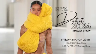 FIDM DEBUT 2024 Runway Show