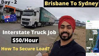 Trucking In Australia | Brisbane To Sydney | Day 2 | Things To Know Before Doing Interstate Job?