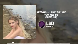 Artemas - i like the way you kiss me (Speed Up)