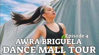 AWRA BRIGUELA Dance Mall Tour | Tala Dance | Buwis buhay Split | Showdown | Tour Pilipinas TV