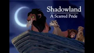 Part 6 - Shadowland - A Scarred Pride (Lion King Fan-Fiction)