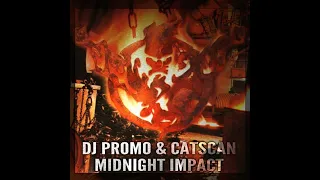 Dj Promo & Catscan - Midnight Impact