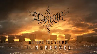 Eldrvak - Before the Storm (Ft. Munknörr)