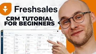 FRESHSALES CRM TUTORIAL | How To Use Freshworks 2023