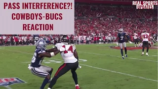 COWBOYS vs BUCCANEERS OPENING NIGHT REACTION | WAS IT PASS INTERFERENCE??