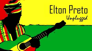 Elton Preto - Unplugged