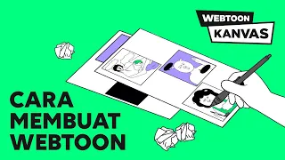 BAGAIMANA CARA MEMBUAT WEBTOON? | Kreator 101 | LINE WEBTOON