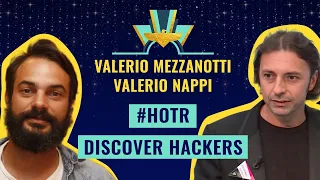 Discover Hackers: Valerio Mezzanotti & Valerio Nappi #HOTR