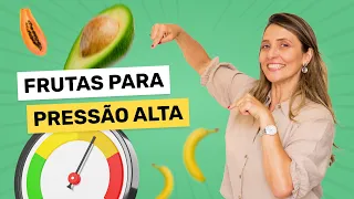 5 frutas para baixar a PRESSÃO ALTA