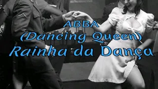 Abba, Dancing Queen( RAINHA DA DANÇA)