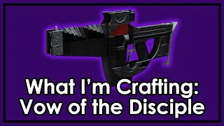 Destiny 2: Best Vow of the Disciple Legendary Weapon Rolls - What I'm Crafting