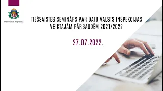 Datu valsts inspekcijas veiktās pārbaudes 2021/2022